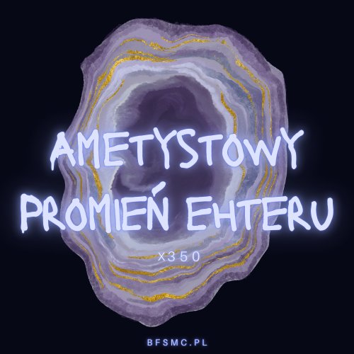 Ametystowy Promien ehteru (x350)