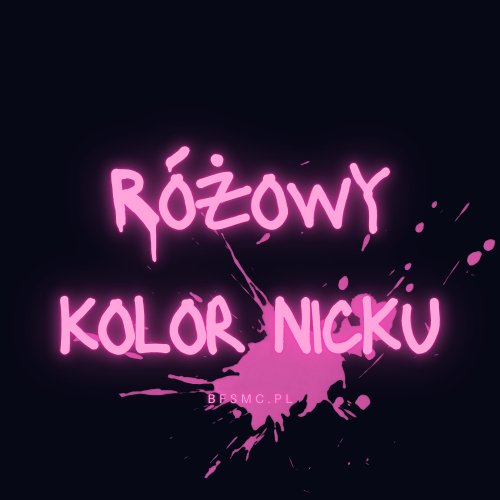ROZOWY KOLOR NICKU